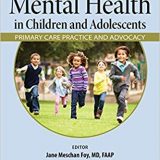 (eBook PDF)Promoting Mental Health in Children and Adolescents by Dr. Jane Meschan Foy MD FAAP