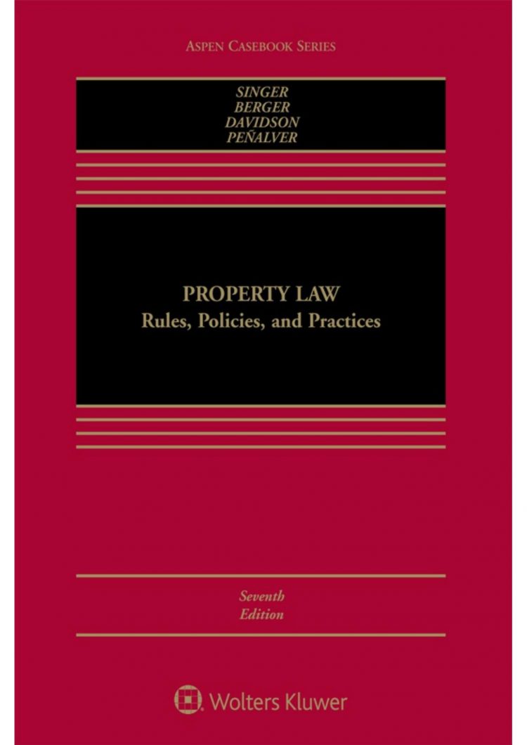 (eBook PDF)Property Law Rules Policies and Practices 7th Edition by Joseph William Singer,Bethany R. Berger