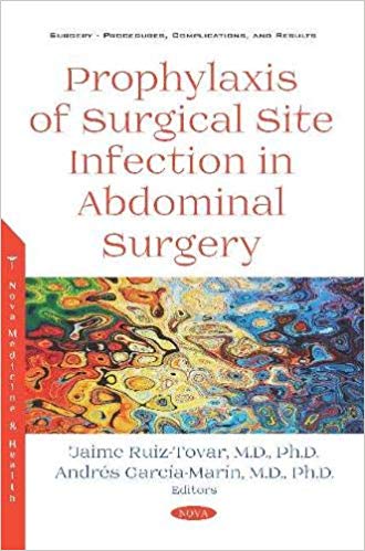 (eBook PDF)Prophylaxis of Surgical Site Infection in Abdominal Surgery by Jaime Ruiz-Tovar, Andrés García-Marín