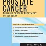 (eBook PDF)Prostate Cancer Thriving Through Treatment to Recovery by ND Price, Lisa A.