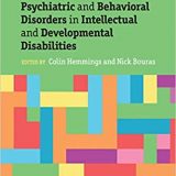 (eBook PDF)Psychiatric and Behavioral Disorders in Intellectual and Developmental Disabilities by Colin Hemmings , Nick Bouras