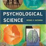 (eBook PDF)Psychological Science 6th Edition by Michael Gazzaniga W. W. Norton & Company; Sixth edition (July 1, 2018)