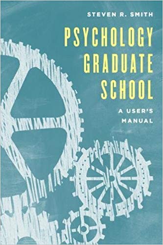 (eBook PDF)Psychology Graduate School by Steven R. Smith