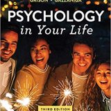 (eBook PDF)Psychology in Your Life (Third Edition) 3rd Edition by Sarah Grison , Michael Gazzaniga
