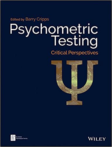 (eBook PDF)Psychometric Testing: Critical Perspectives (BPS Textbooks in Psychology) by Barry Cripps