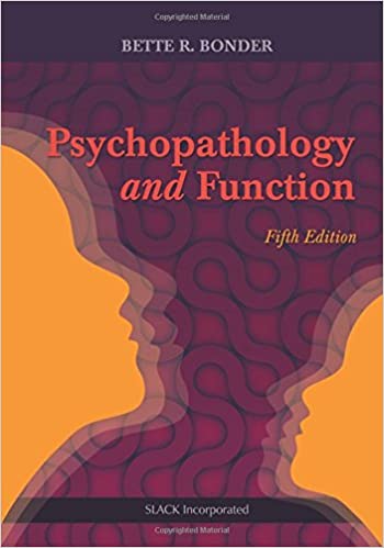 (eBook PDF)Psychopathology and Function, 5th Edition by Bette Bonder