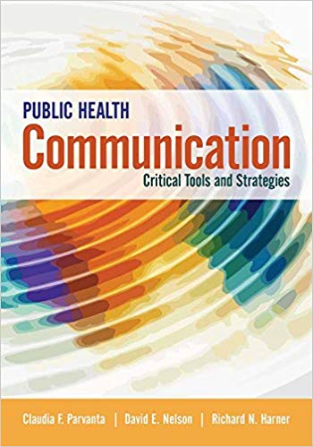 (eBook PDF)Public Health Communication: Critical Tools and Strategies by Claudia Parvanta , David E. Nelson , Richard N. Harner