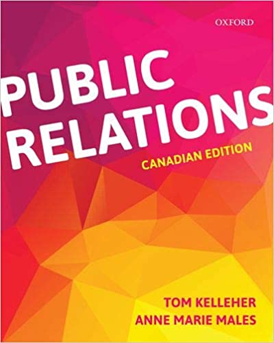 (eBook PDF)Public Relations, Canadian Edition  by Tom Kelleher , Anne Marie Males