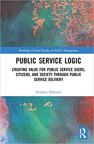 (eBook PDF)Public Service Logic: Creating Value for Public Service Users... by Stephen P. Osborne