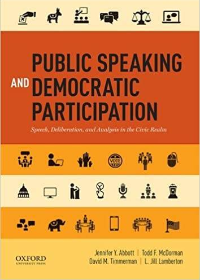 (eBook PDF)Public Speaking and Democratic Participation by Jennifer Y. Abbott , Todd F. McDorman , David M. Timmerman , L. Jill Lamberton  Oxford University Press; 1 edition (October 2, 2015)