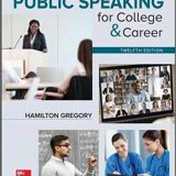 (eBook PDF)Public Speaking for College & Career 12th Edition by Hamilton Gregory