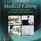 (eBook PDF)Quality Medical Editing for the Healthcare Documentation Specialist by Patricia Ireland , Kristin Wall