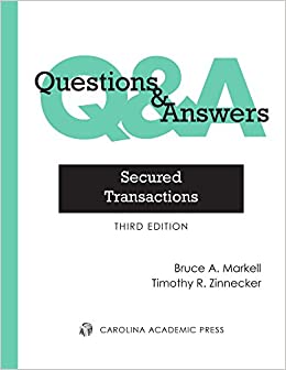 (eBook PDF)Questions & Answers: Secured Transactions, Third Edition 3rd Edition by Bruce A. Markell , Timothy R. Zinnecker