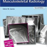 (eBook PDF)RadCases Musculoskeletal Radiology, 2nd Edition + 1st Edition by Glenn M. Garcia