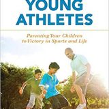 (eBook PDF)Raising Young Athletes by Jim Taylor