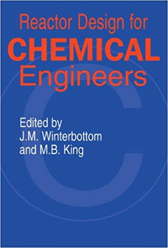 (eBook PDF)Reactor Design for Chemical Engineers by J. M. Winterbottom , Michael King