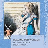 (eBook PDF)Reading for Wonder: Ecology, Ethics, Enchantment 1st edition by Glenn Willmott