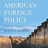 (eBook PDF)Readings in American Foreign Policy: Problems and Responses 2nd Edition by Glenn P. Hastedt Professor