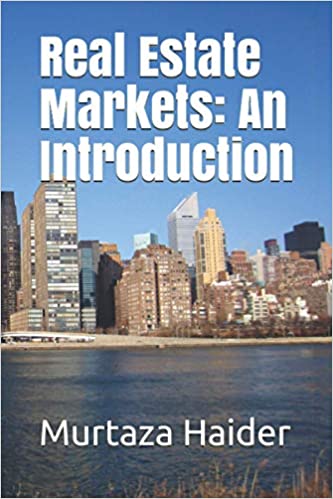 (eBook PDF)Real Estate Markets An Introduction by Dr. Murtaza Haider  Independently published (Sept. 15 2020)