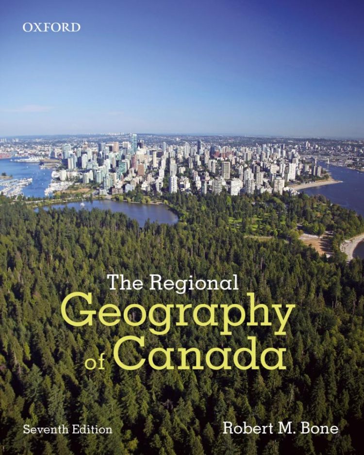 (eBook PDF)Regional Geography of Canada 7th Edition by Robert M. Bone