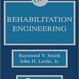 (eBook PDF)Rehabilitation Engineering  by Raymond V. Smith , John H. Leslie Jr.