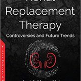 (eBook PDF)Renal Replacement Therapy Controversies and Future Trends by José Andrade Moura Neto