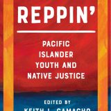(eBook PDF)Reppin Pacific Islander Youth and Native Justice by Keith L. Camacho