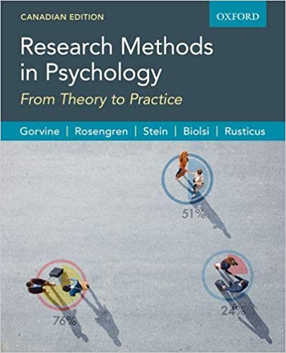 (eBook PDF)Research Methods in Psychology From Theory to Practice Canadian Edition by Ben Gorvine , Karl Rosengren , Lisa Stein , Kevin Biolsi , Shayna Rusticus