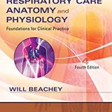 (eBook PDF)Respiratory Care Anatomy and Physiology, Foundations for Clinical Practice, 4th Edition by Will Beachey