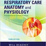 (eBook PDF)Respiratory Care Anatomy and Physiology,Foundations for Clinical Practice，3rd Edition by Will Beachey