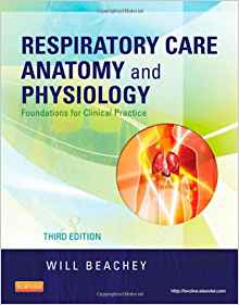 (eBook PDF)Respiratory Care Anatomy and Physiology,Foundations for Clinical Practice，3rd Edition by Will Beachey