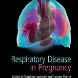 (eBook PDF)Respiratory Disease in Pregnancy by Stephen E. Lapinsky , Lauren A. Plante