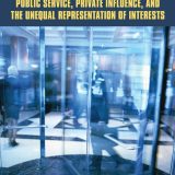 (eBook PDF)Revolving Door Lobbying: Public Service, Private Influence, and the Unequal Representation of Interests by Timothy M. LaPira,Herschel F. Thomas III