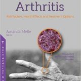 (eBook PDF)Rheumatoid Arthritis: Risk Factors, Health Effects and Treatment Options by Amanda Melle