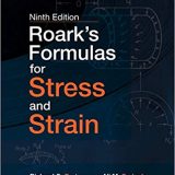 (eBook PDF)Roark's Formulas for Stress and Strain 9th Edition by Richard Budynas , Ali Sadegh