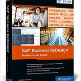 (eBook PDF)SAP Business ByDesign: Business User Guide by Caroline Atkinson , Andrew Howell , Thomas Kramer , Laura Widner