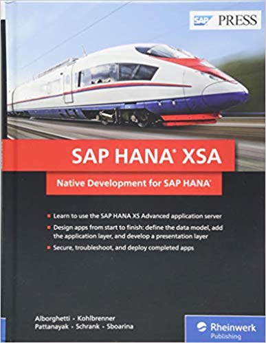 (eBook PDF)SAP HANA XSA by Francesco Alborghetti , Jonas Kohlbrenner , Abani Pattanayak , Dominik Schrank , Primo Sboarina