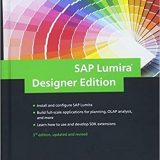 (eBook PDF)SAP Lumira, Designer Edition 3e by Dwain Chang , Xavier Hacking , Jeroen van der A