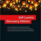 (eBook PDF)SAP Lumira, Discovery Edition by Xavier Hacking , Martijn Van Foeken