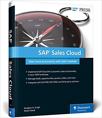 (eBook PDF)SAP Sales Cloud Sales Force Automation with SAP C4HANA by Sanjjeev K. Singh , Karan Sood