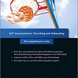 (eBook PDF)SAP SuccessFactors Recruiting and Onboarding by Amy Grubb , Kim Lessley