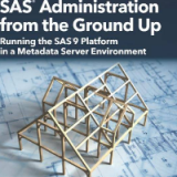 (eBook PDF)SAS Administration From the Ground Up Running the SAS9 Platform by Anja Fischer  SAS Institute (March 1, 2019)