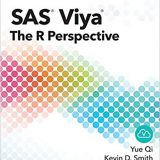 (eBook PDF)SAS Viya The R Perspective by Yue Qi PhD , Kevin D. Smith , Xiangxiang Meng PhD