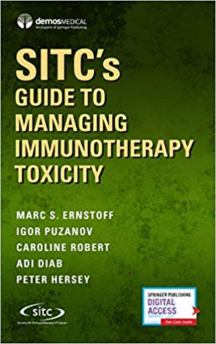 (eBook PDF)SITC's Guide to Managing Immunotherapy Toxicity by Marc Ernstoff MD , Igor Puzanov MD MSCI FACP , Caroline Robert MD PhD , Adi Diab , Peter Hersey