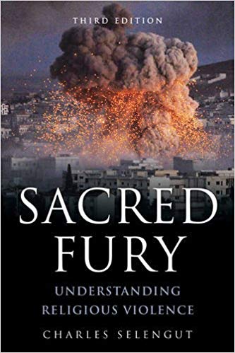 (eBook PDF)Sacred Fury: Understanding Religious Violence Third Edition by Charles Selengut