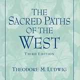(eBook PDF)Sacred Paths of the West, 3rd Edition by Theodore M Ludwig