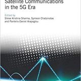 (eBook PDF)Satellite Communications in the 5G Era by Shree Krishna Sharma , Symeon Chatzinotas , Pantelis-Daniel Arapoglou