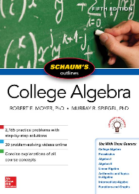 (eBook PDF)Schaum’s Outline of College Algebra by Robert E. Moyer, Murray R. Spiegel