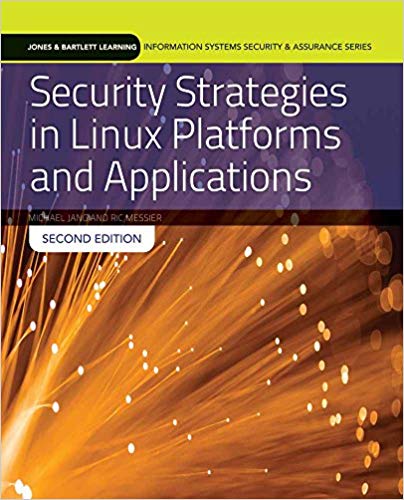 (eBook PDF)Security Strategies in Linux Platforms and Applications，2nd Edition by Michael Jang , Ric Messier