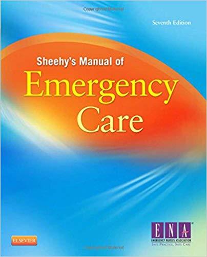 (eBook PDF)Sheehy s Manual of Emergency Care, 7e by ENA , Belinda B Hammond , Polly Gerber Zimmermann RN MS MBA CEN